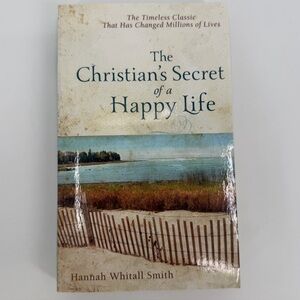 The Christian's Secret of a Happy Life - Paperback - Hannah Whiteall Smith